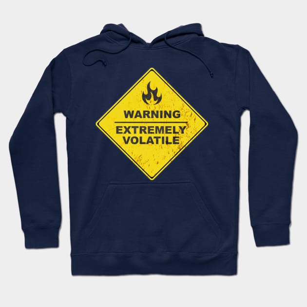 Warning: Extremely Volatile Hoodie by nomoji